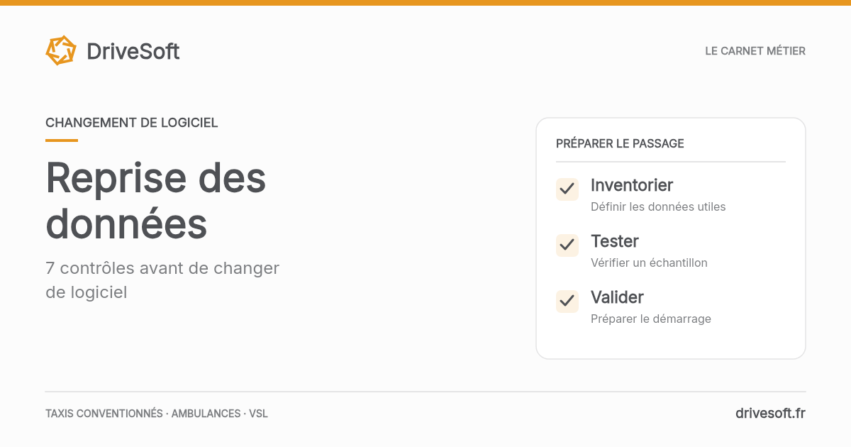 Changer de logiciel de transport sanitaire : la checklist de reprise des données